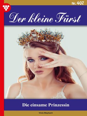 cover image of Der kleine Fürst 407 – Adelsroman